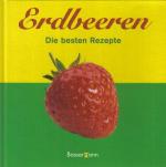 Hrsg. von Wieke, Doris: Erdbeeren - Die 