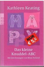 Kathleen Keating: Das kleine Knuddel-Abc Kathleen Keating: Das kleine Knuddel-Abc
