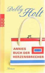 Debby Holt: Annies Buch der Herzensbrech Debby Holt: Annies Buch der Herzensbrech