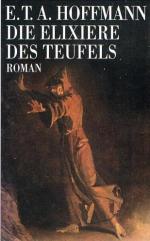 Hoffmann, E.T.A.: Die Elixiere des Teufe Hoffmann, E.T.A.: Die Elixiere des Teufe