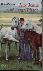 Doris Zimmer: Alte Jeans und junge Pferd
