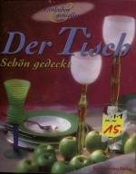 Beate Rabe: Der Tisch. Schön gedeckt