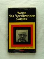 Worte des Vorsitzenden Gustav