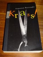 Augusten Burroughs: Krass! - Meine Gesch Augusten Burroughs: Krass! - Meine Gesch