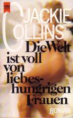 Jackie Collins: Die Welt ist voll von li Jackie Collins: Die Welt ist voll von li