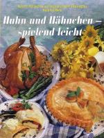 Huhn und Hähnchen - spielend leicht