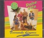 Fernando Express : Dolce vita
