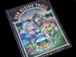 Der kleine Troll - ein Bilderbuchmärchen