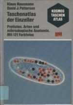 Taschenatlas der Einzeller. Protisten. Arten und mikroskopische Anatomie. Mit 121 Farbfotos.- Kosmos Taschenatlas -