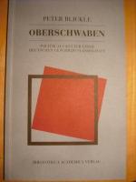 Oberschwaben - Politik als Kultur einer deutschen Geschichtslandschaft