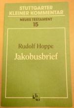 Rudolf Hoppe: Jakobusbrief Rudolf Hoppe: Jakobusbrief