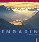 Engadin - Bahn, Land und Leute