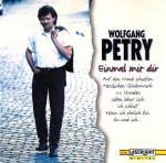 Wolfgang Petry: Wolfgang Petry - Einmal 