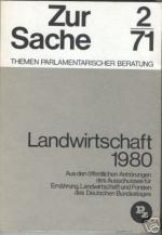 Landwirtschaft 1980 - Aus öffentlichen Anhörungen 1971