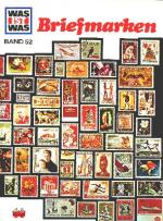 Was ist Was Band 52 Briefmarken - Ausgabe 1973