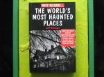 Most Bizarre...: The World's Most haunted Places