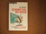 Schumpeters Reithosen - Die genialsten Wirtschaftstheorien und ihre verrückten Erfinder