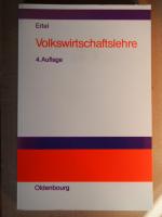 Volkswirtschaftslehre : Einführung in Denkweise und aktuelle Fragestellungen am Beispiel der Bundesrepublik Deutschland.