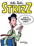 Strizz : Das erste Jahr - Kein Problem Chef.