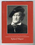 Richard Wagner Leben und Werk