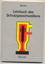 Christoph Bohlen: Lehrbuch des Schutzgas