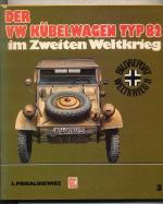J. Piekalkiewicz: Der Kübelwagen Typ 82 J. Piekalkiewicz: Der Kübelwagen Typ 82