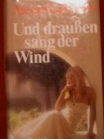 Alexandra Cordes: Und draußen sang der W