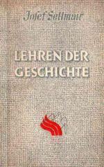 Josef Sellmair: Lehren der Geschichte.