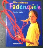 Günter Frorath: Die schönsten Fadenspiel Günter Frorath: Die schönsten Fadenspiel