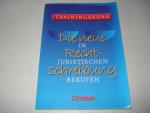 Die neue Rechtschreibung in juristischen Berufen. Trainingskurs. Softcover