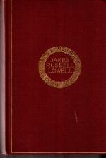 The complete Poetical Works of James Russell Lowell. Cambridge Edition,  edited by Horace E. Scudder