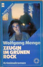 Wolfgang Menge: Zeugin im grünen Rock