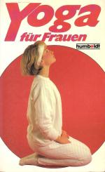 Carmen Wagner: Yoga für Frauen Carmen Wagner: Yoga für Frauen