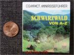 Schwarzwald von A - Z. Compact Minireiseführer.