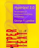 Landow, George P.: Hypertext 2.0 Landow, George P.: Hypertext 2.0