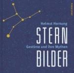 Von Helmut Hornung.: Sternbilder - Gesti
