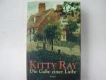 Kitty Ray: Die Gabe einer Liebe