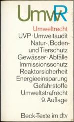 Umweltrecht : wichtige Gesetze und Verordnungen zum Schutz der Umwelt