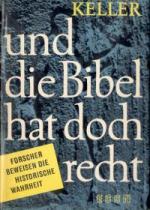 Und die Bibel hat doch recht.