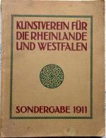 Kunstverein für die Rheinlande und Westfalen - Sonderausgabe 1911