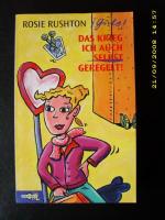 Rosie Rushton: Girls. Das krieg ich auch