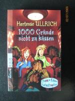 Hortense Ullrich: 1000 Gründe, nicht zu Hortense Ullrich: 1000 Gründe, nicht zu