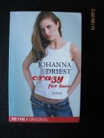 Johanna Driest: Crazy for love