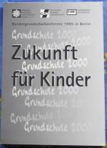 Zukunft für Kinder - Grundschule 2000