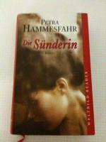 Petra Hammesfahr: Die Sünderin