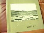 Baltz, Lewis; Blaisdell, Gus: Park City Baltz, Lewis; Blaisdell, Gus: Park City
