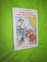 Hoffmann, E T A: Nussknacker und Mausekö