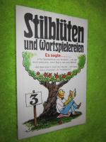 Stilblüten und Wortspielereien 3