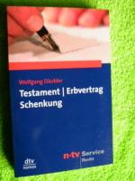 Wolfgang Däubler: Testament, Erbvertrag,