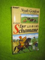 Noah Gordon: Der Schamane